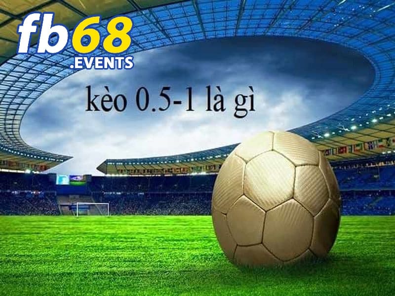 Kèo Chấp 0-5: Bí Kíp Bắt Kèo Chuẩn Cho Cược Thủ FB68 2 Tổng quan về kèo chấp 0-5 trong bóng đá