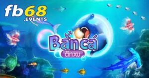 Tận hưởng thế giới bắn cá ăn xu chuyên nghiệp