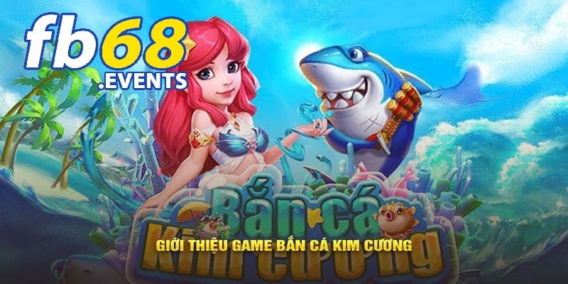 Khám Phá Game Bắn Cá Kim Cương Hot Nhất 2025 2 Tìm hiểu về các loại cá cùng các tính năng đặc biệt trong bắn cá kim cương