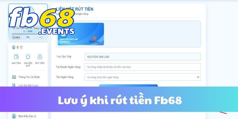 Rút Tiền Fb68 4 Lưu ý quan trọng khi rút tiền Fb68