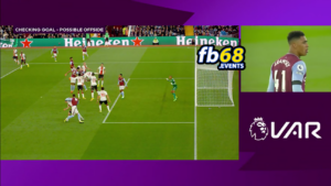 VAR FB68 là một công nghệ nổi tiếng với fan bóng đá