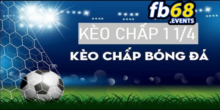 Kèo Chấp 2 1/4 Fb68 – Quy Tắc Đọc Kèo Và Cách Đặt Cược 4 Khi nào nên đặt cược kèo chấp 2 1/4 Fb68 ?